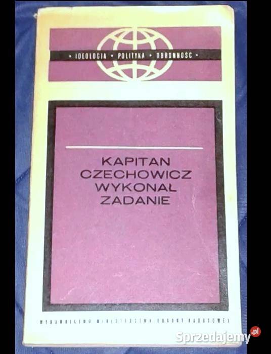 Kapitan Czechowicz wykonał zadanie Pozostałe Chełm sprzedam
