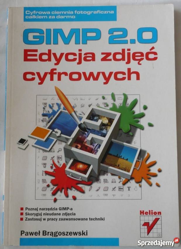 GIMP 20 EDYCJA ZDJĘĆ CYFROWYCH Poradniki, albumy i reportaże