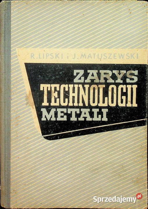 Zarys technologii metali Kruszwica