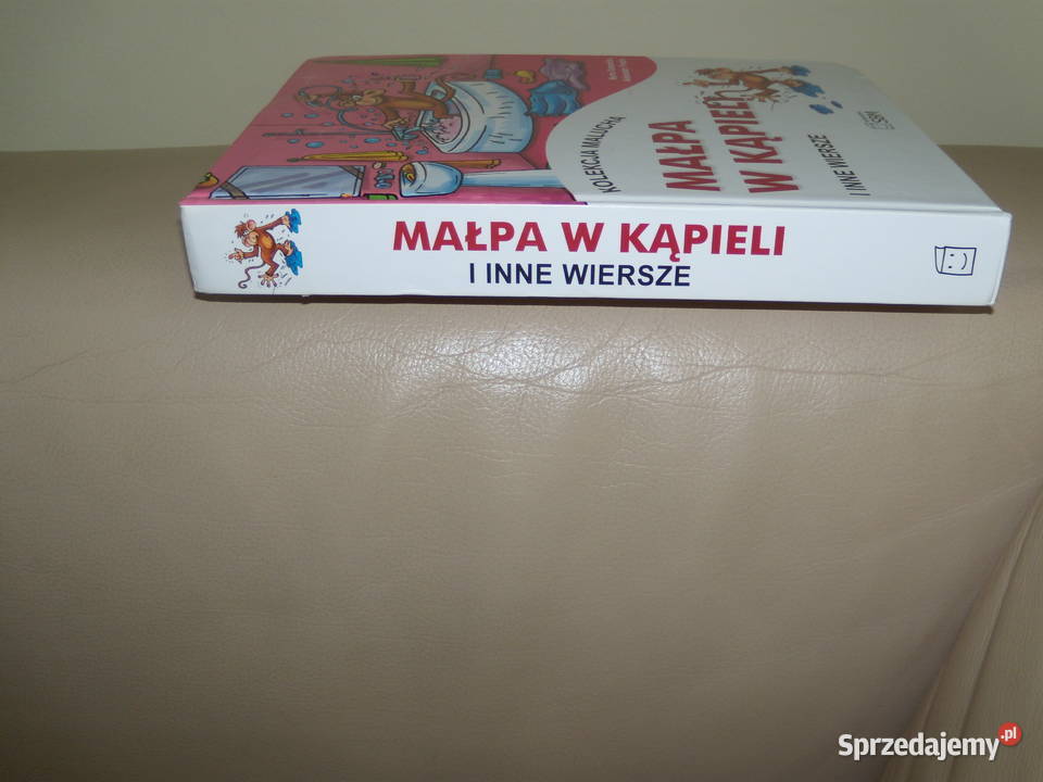 Kolekcja malucha Małpa w kąpieli i inne wiersze mazowieckie Warszawa sprzedam