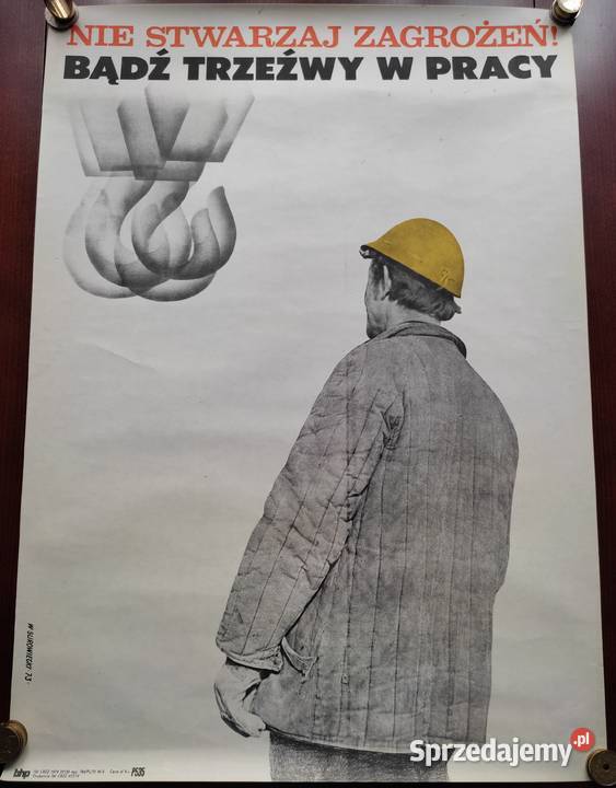 Plakaty o tematyce BHP inne PRL Białystok sprzedam