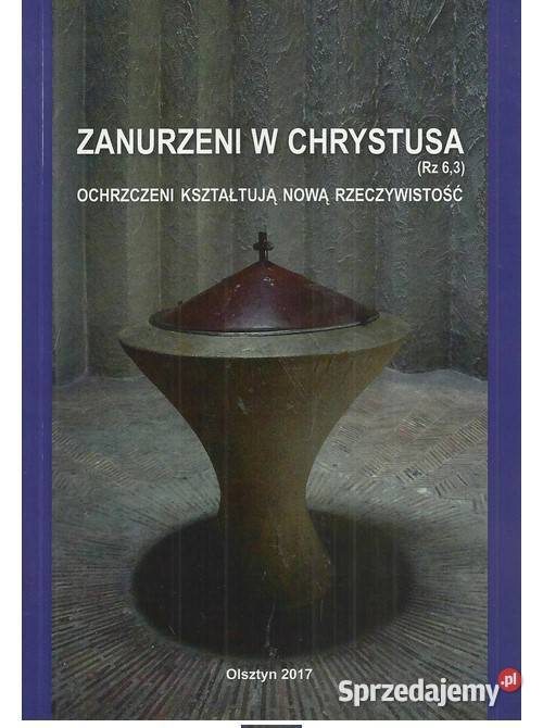Zanurzeni w Chrystusa sprzedam