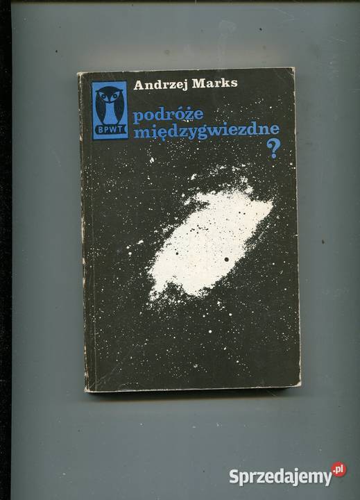 Podróże międzygwiezdne Andrzej Marks Pozostałe Szczecin