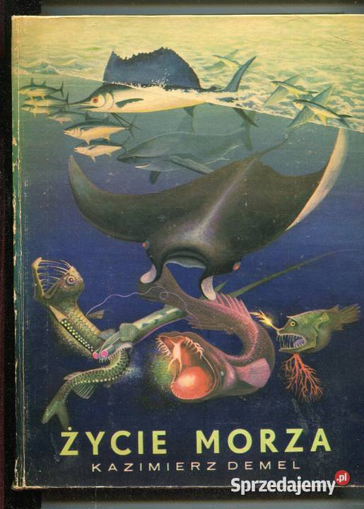 Życie morza Demel Rok wydania 1974 Szczecin