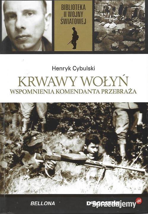 Krwawy Wołyń H Cybulski Puławy
