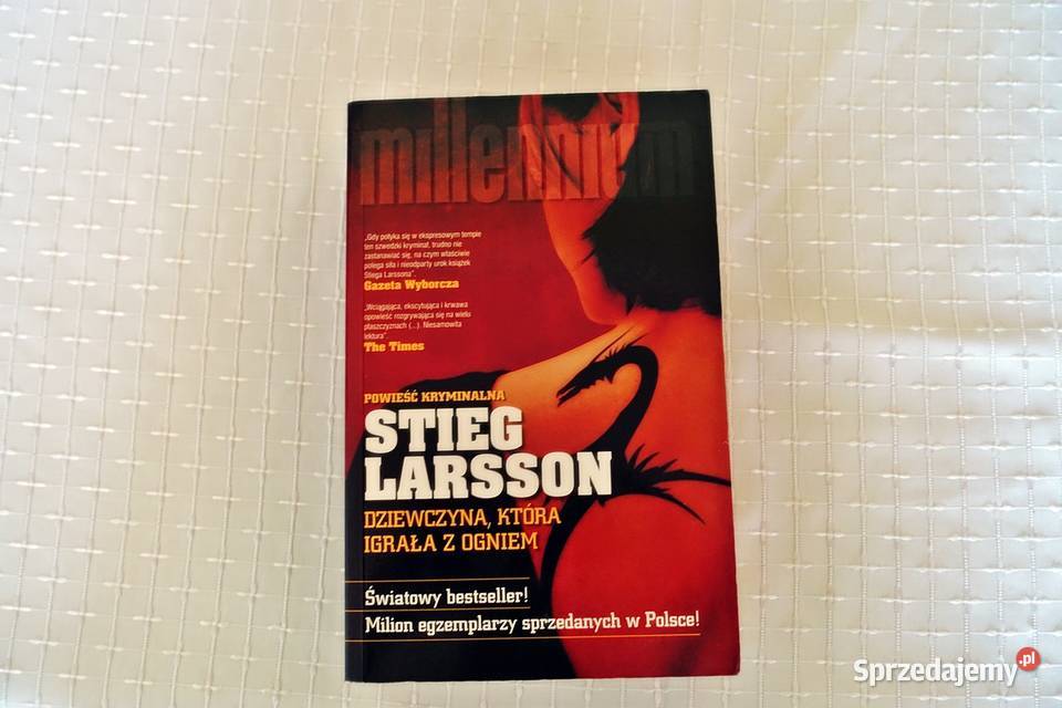 Stieg Larsson Dziewczyna która igrała z ogniem Kraków