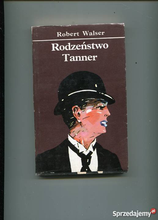 Rodzeństwo Tanner Robert Walser Szczecin