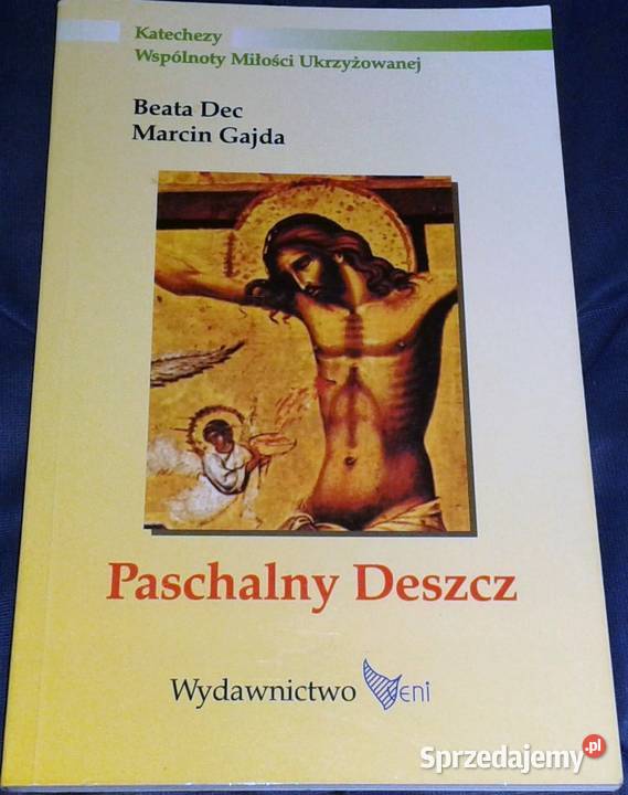 Paschalny Deszcz Beata Dec Marcin Gajda