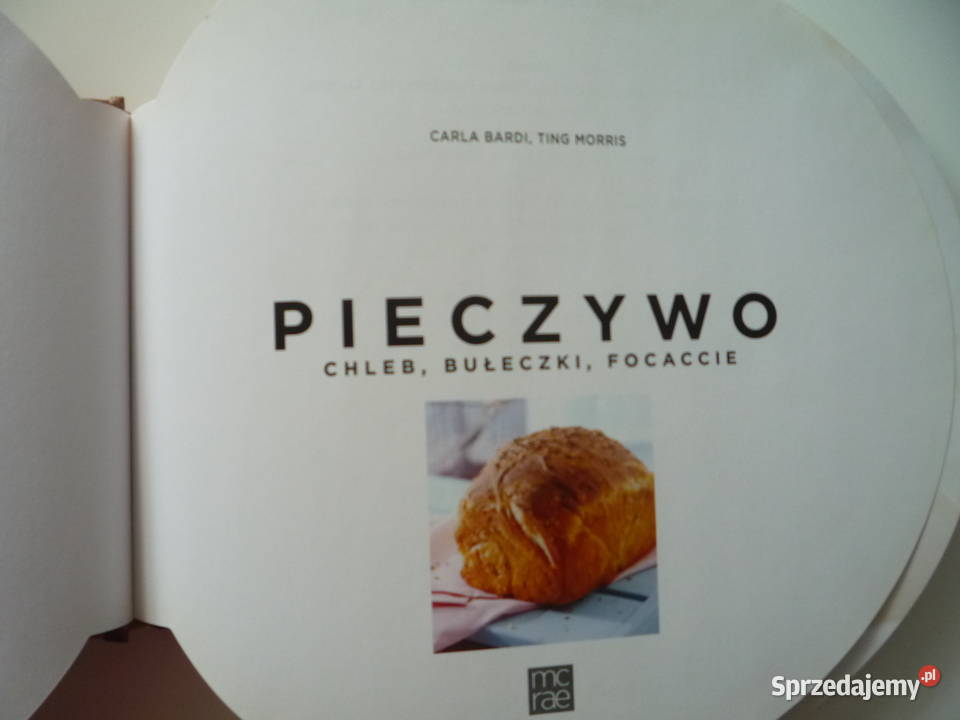 Pieczywo Carla Bardi Morris Ting Nowa twarda z obwolutą Szczecin