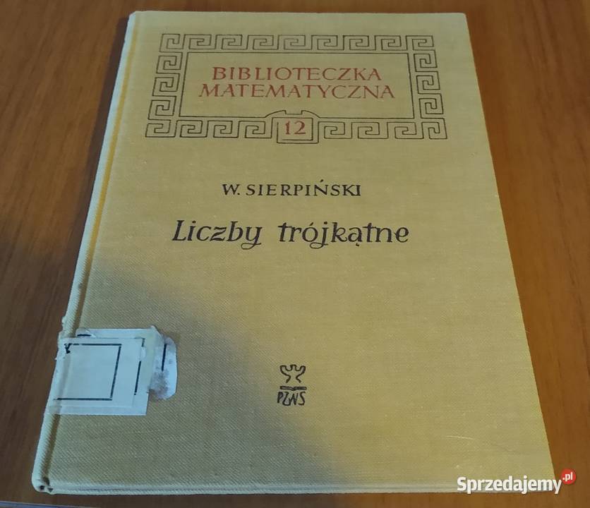 Liczby trójkątne Wacław Sierpiński Biblioteczka Gdańsk