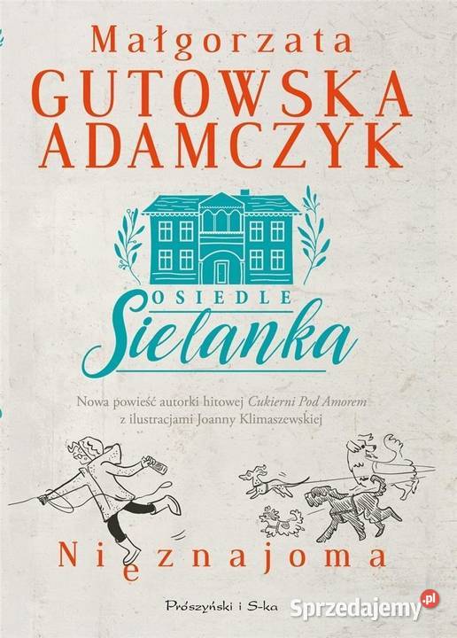 Osiedle Sielanka Nieznajoma Małgorzata literatura piękna - proza polska Kętrzyn