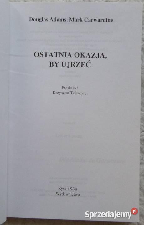 Ostatnia okazja by ją ujrzeć Douglas Adams Mark Warszawa