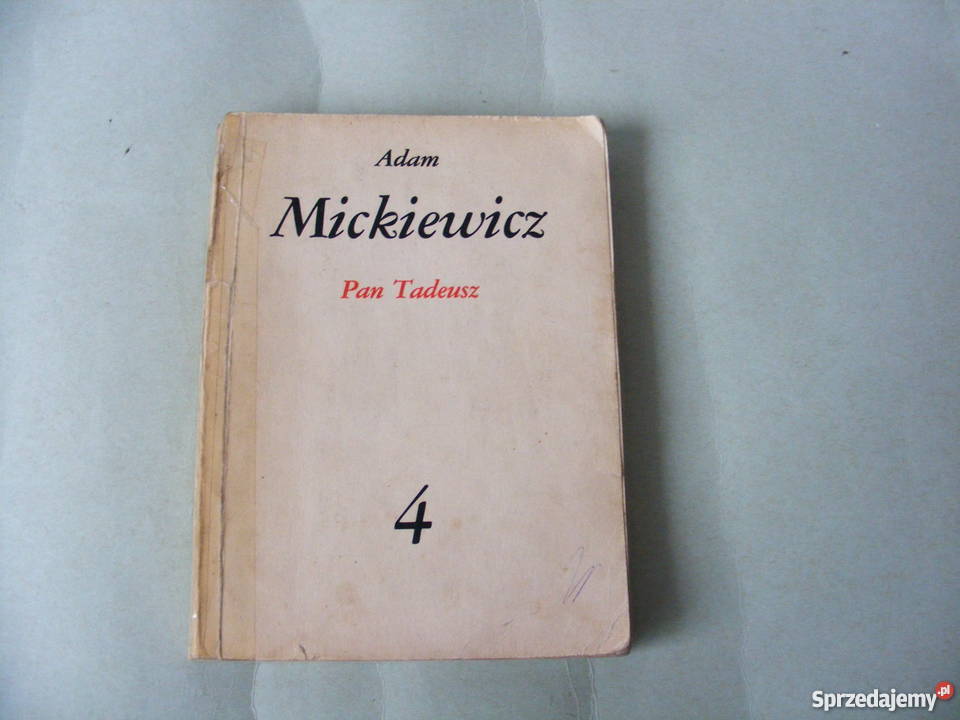 Mickiewicz x 4 Pan Tadeusz Wiersze Powieści Oborniki Śląskie sprzedam