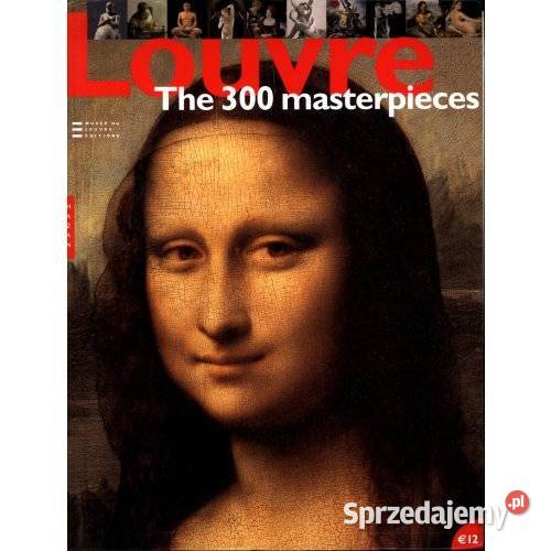 Louvre The 300 Masterpieces sprzedam