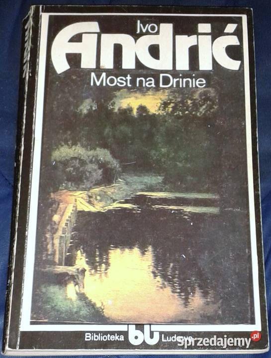 Most na Drinie Ivo Andrić Chełm sprzedam