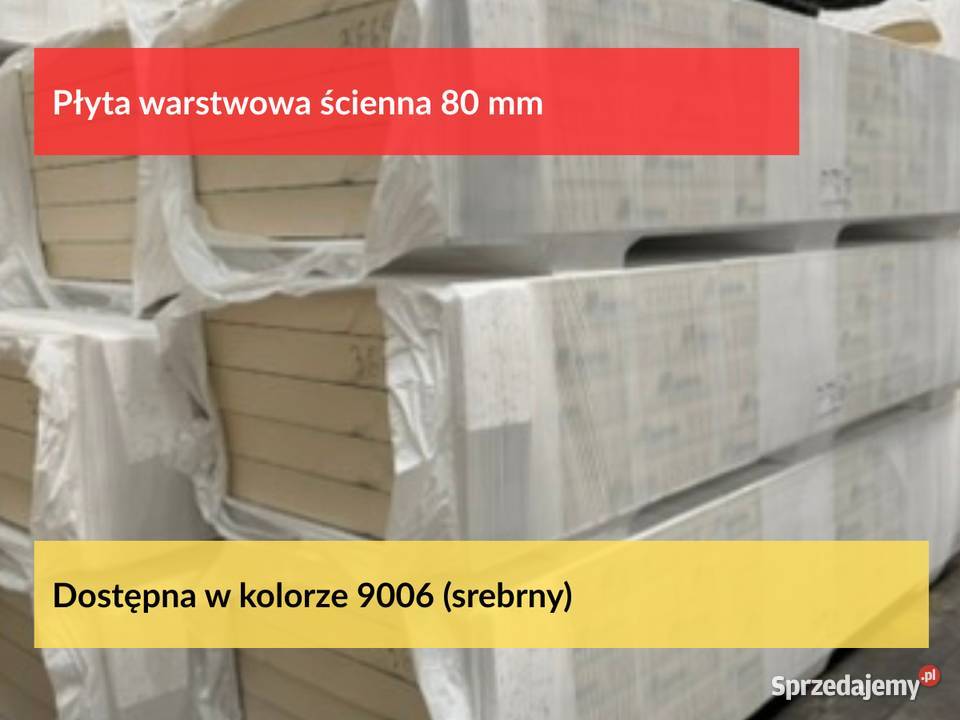 Płyty warstwowe ścienne 80mm odbiór z magazynu Puszczykowo