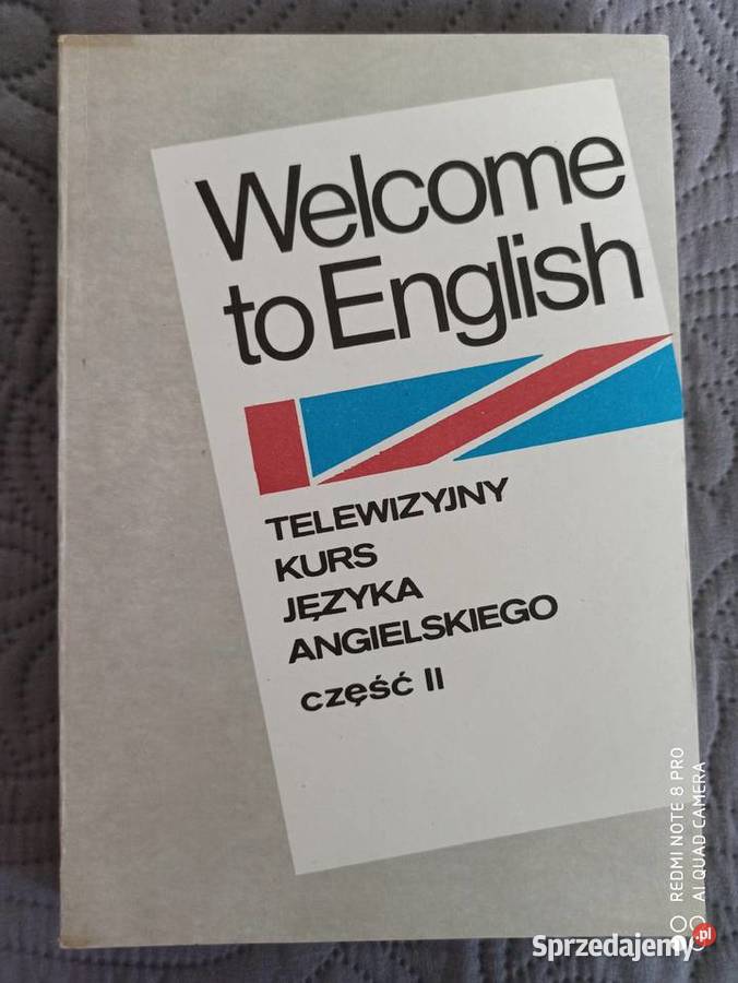 WELCOME TO ENGLISH czI i II red Anna Moraczewska Książki do nauki języka obcego