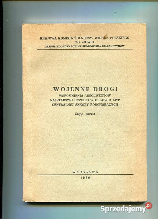 Wojenne drogi Wspomnienia absolwentów Książki i Podręczniki zachodniopomorskie Szczecin