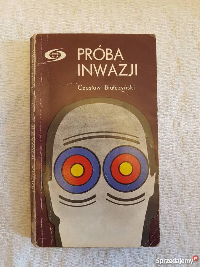 Czesław Białczyński PRÓBA INWAZJI Katowice sprzedam