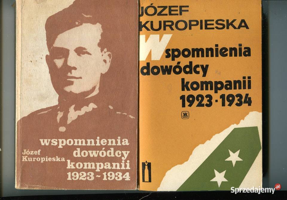 Wspomnienia dowódcy kompanii 19231934 Józef Szczecin sprzedam
