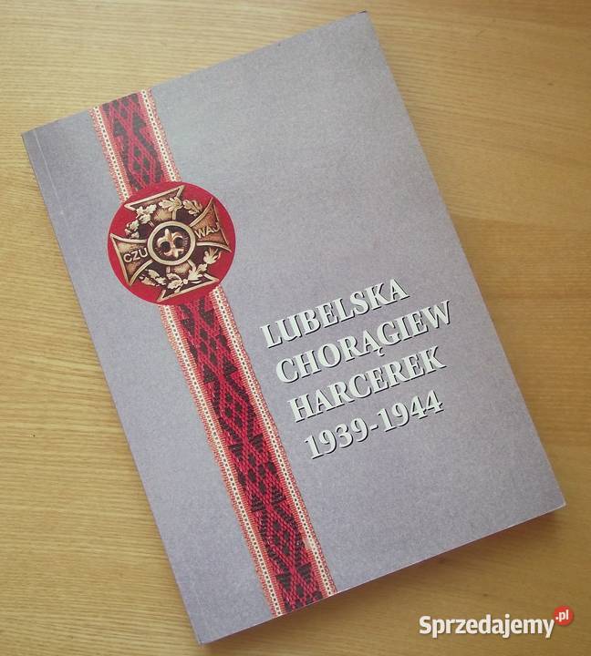 [MAŁ] Lubelska Chorągiew Harcerska 1939-1944