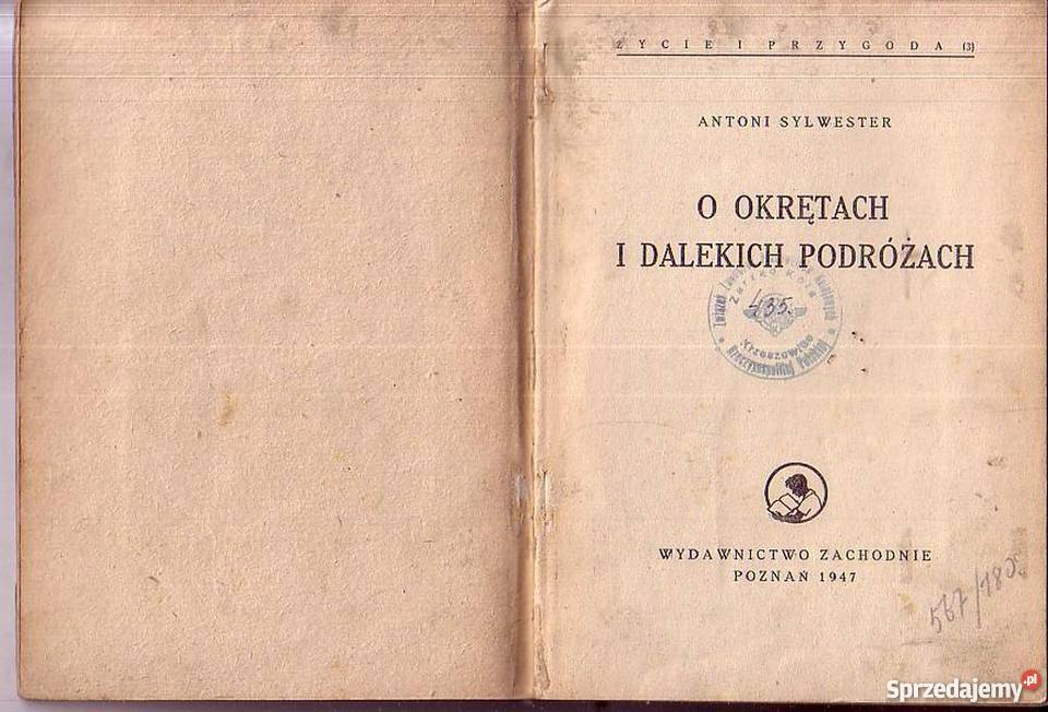 0928 O OKRĘTACH I DALEKICH PODRÓŻACH ANTONI Czyrna sprzedam