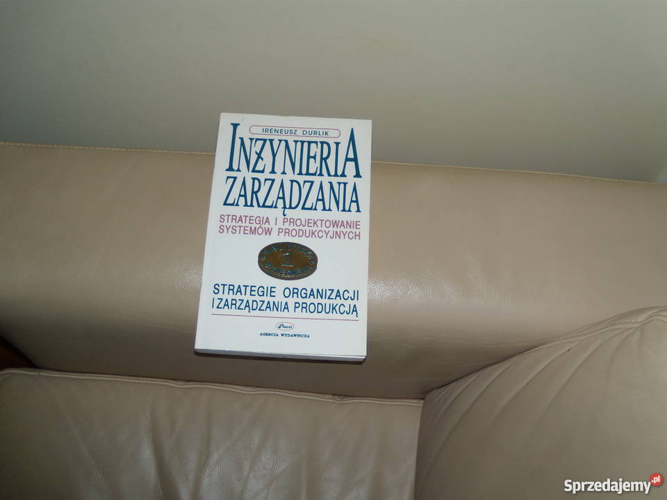 Inżynieria zarządzania Ireneusz Durlik Warszawa