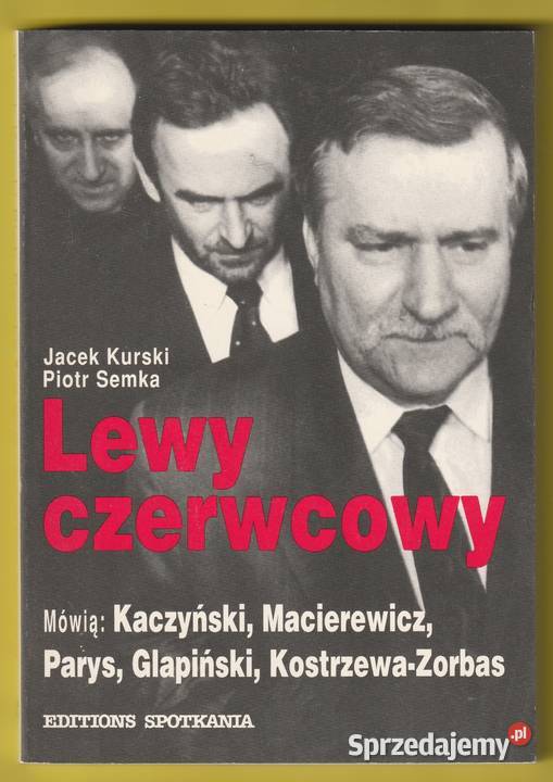 LEWY CZERWCOWY JACEK KURSKI PIOTR SEMKA 1993 Pozostałe Łódź