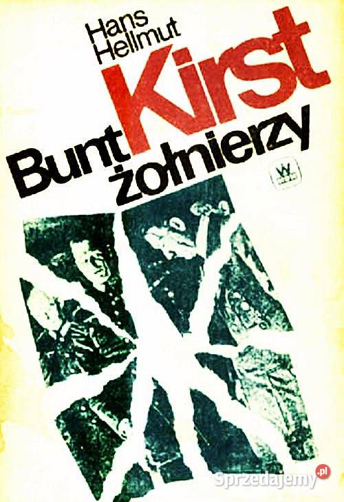 BUNT ŻOŁNIERZY Hans Helmut Kirst miękka