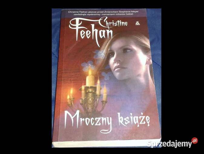Mroczny książę Christine Feehan Rok wydania 2010