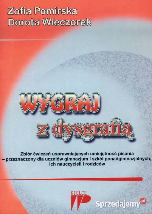Dysgrafia dyslekcja dysfunkcja uczniów z Kielce sprzedam