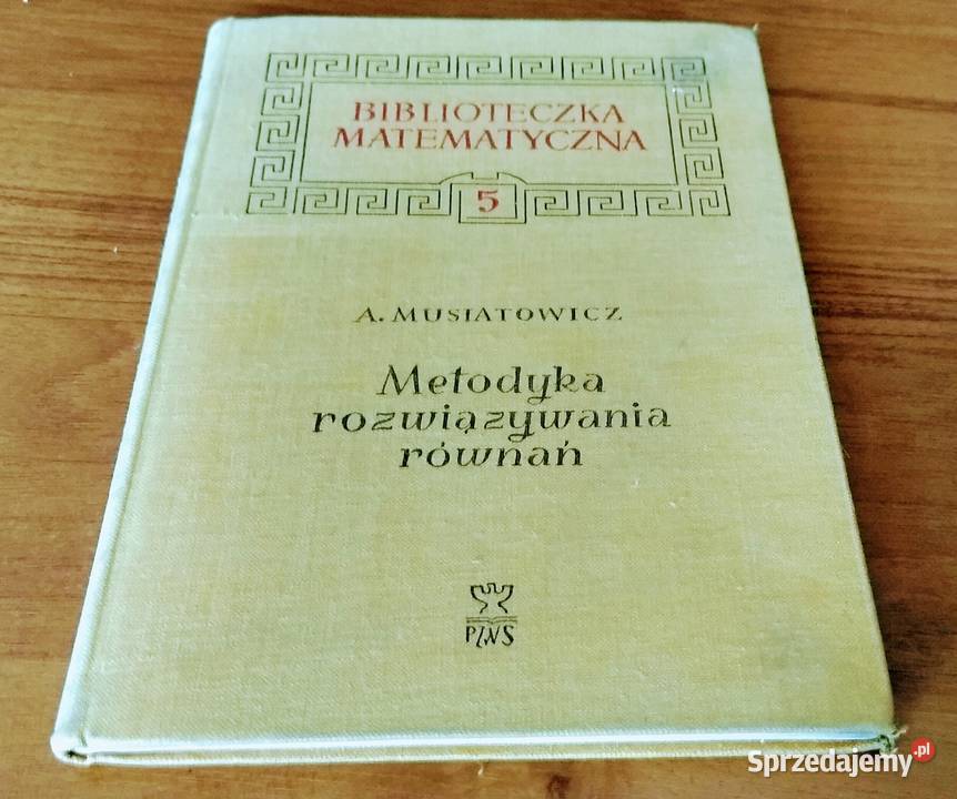 Metodyka rozwiązywania równań z jedną niewiadomą Gdańsk sprzedam