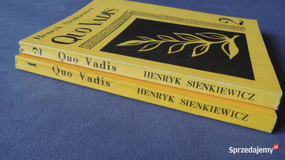 Quo Vadis tom I i tom II Henryk Sienkiewicz Białystok sprzedam