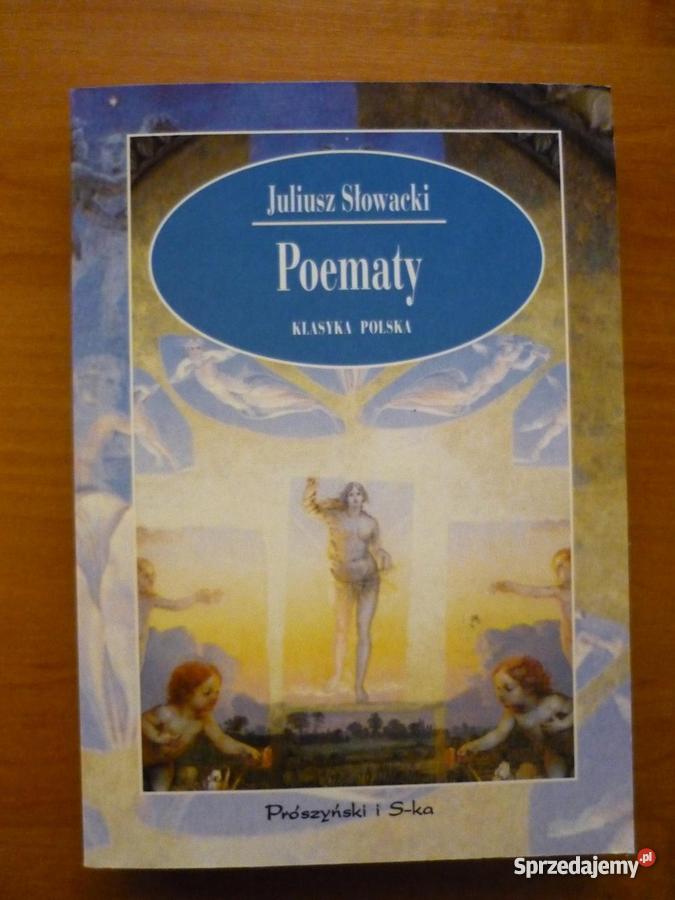 Poematy Juliusz Słowacki klasyka powieści Warszawa