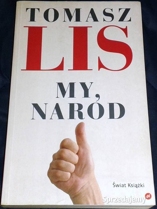 My naród Tomasz Lis miękka lubelskie Chełm
