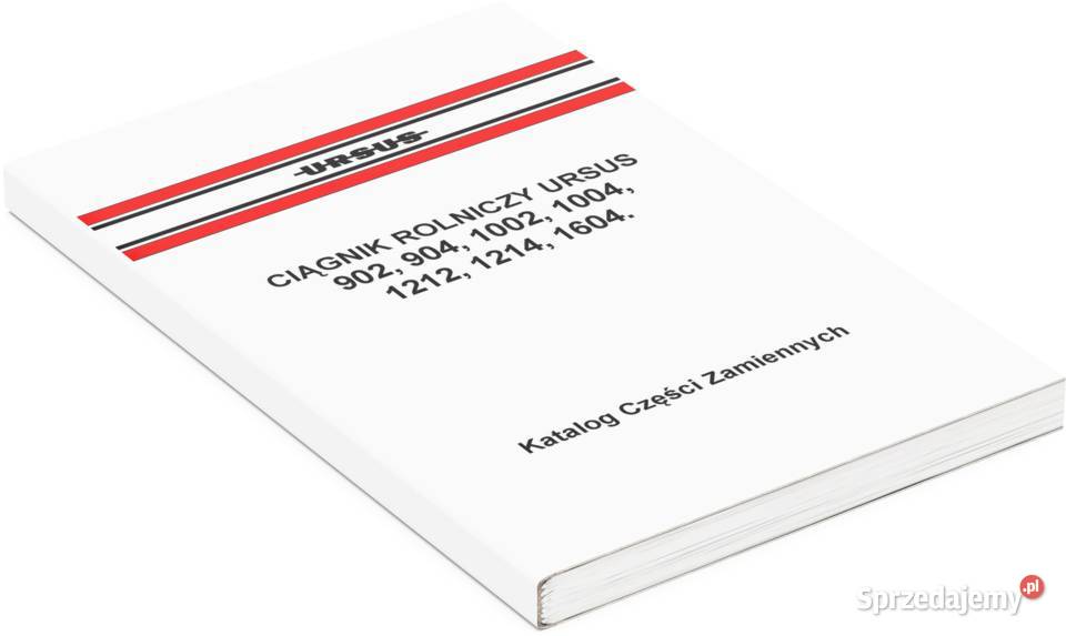 KATALOG CZĘŚCI URSUS 902 904 1002 1004 sprzedam