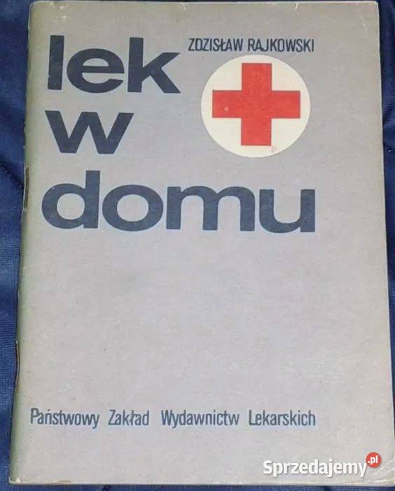 Lek w domu Zdzisław Rajkowski Chełm
