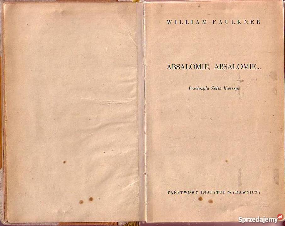 0208 ABSALOMIE ABSALOMIE WILLIAM FAULKNER Proza i poezja sprzedam