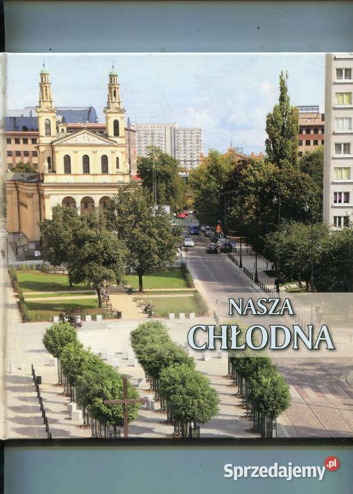 Nasza Chłodna Rok wydania 2011 Pozostałe