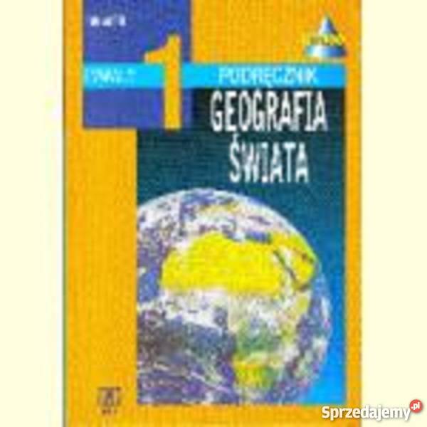 Geografia świata 1 podręcznik