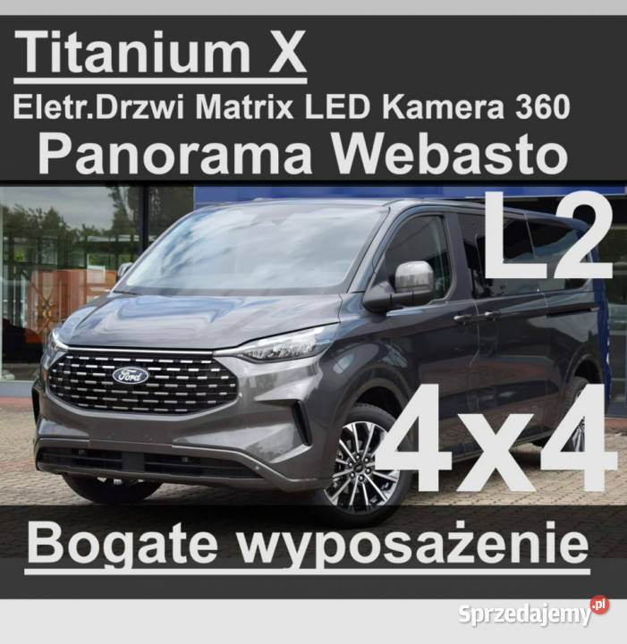 Ford Tourneo Custom Titanium X 4x4 Webasto Drzwi Tourneo Custom Szczecinek
