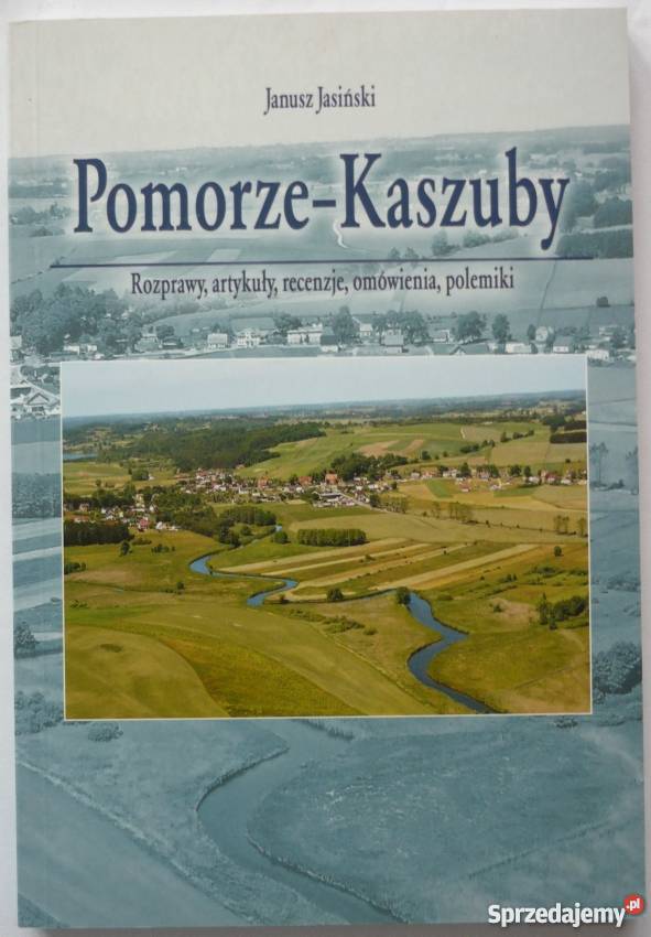 Pomorze Kaszuby Jasiński Janusz pomorskie