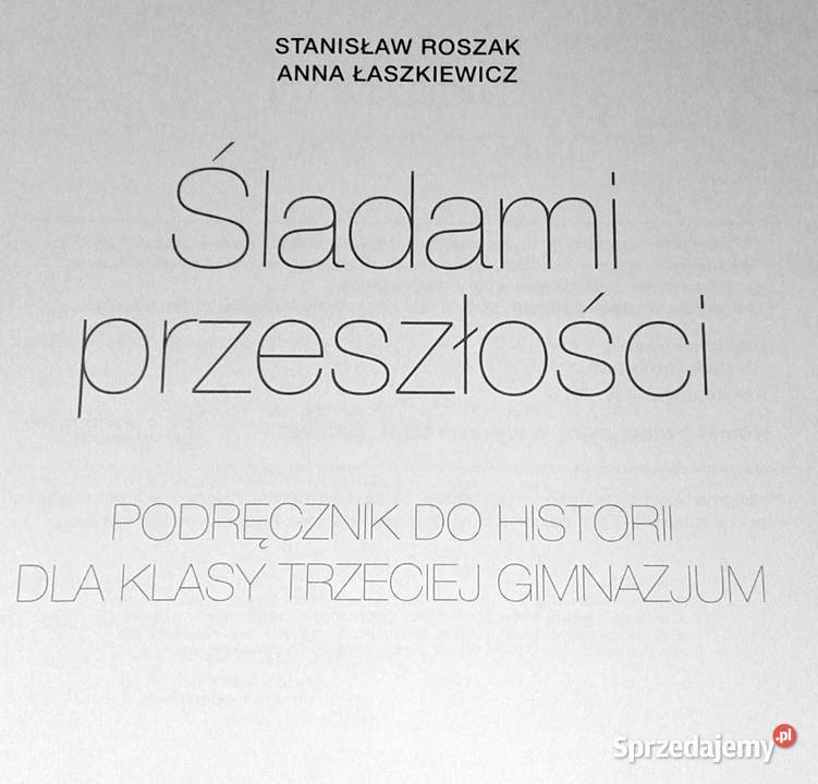 Śladami przeszłości 3 Podręcznik do historii S Chełm sprzedam