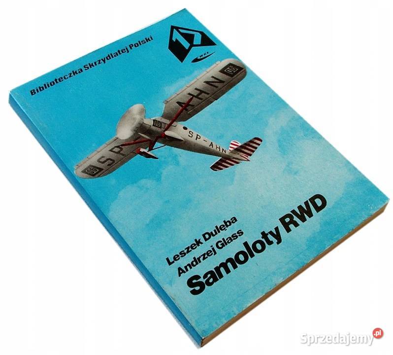 SAMOLOTY RWD LESZEK Dulęba ANDRZEJ Glass militaria, broń, wojskowość Kielce