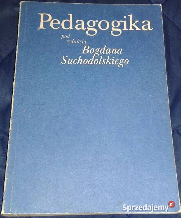 Pedagogika Tom 1 i 2 Bogdan Suchodolski miękka Pozostałe Chełm