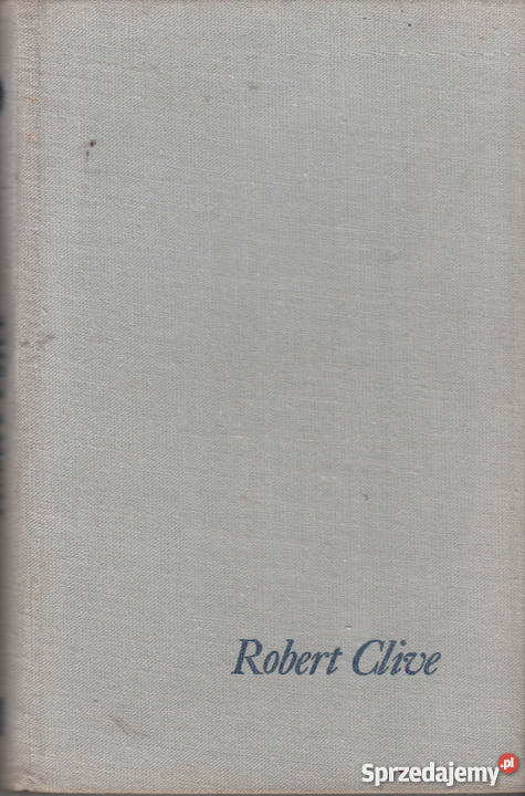 01706 ZDOBYWCA INDII ROBERT CLIVE GEORGE BIDWEL biografie, wspomnienia Czyrna