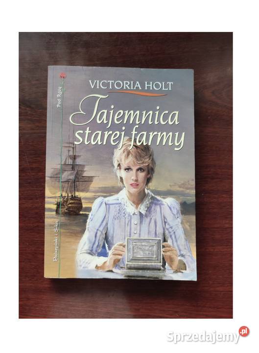 Victoria Holt Tajemnica starej farmy The Captive Kielce