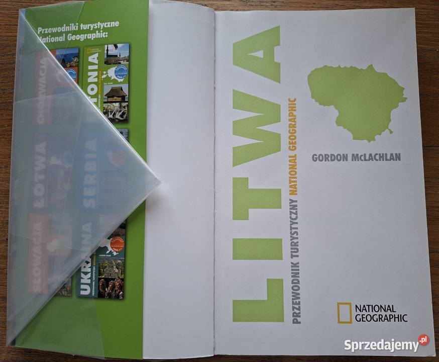Litwa National GeographicGordon McLachlan Rok wydania 2009 małopolskie