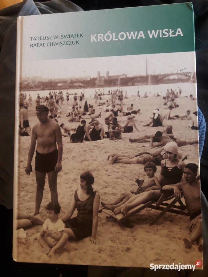 Królowa Wisła Chwiszczuk Rafał Świątek Tadeusz
