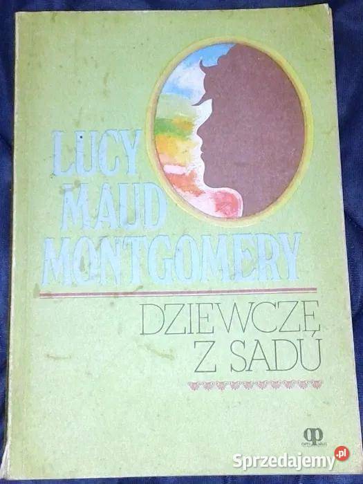 Dziewczę z sadu Lucy Maud Montgomery Chełm